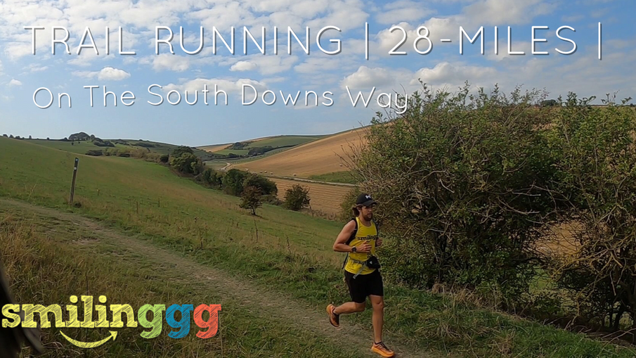 Smilinggg on The South Downs Way : Part 2 :