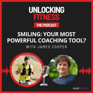 Unlocking Fitness Podcast: Smilinggg is your Superpower!